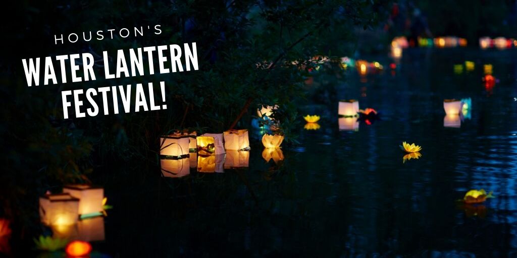 Check Out The Water Lantern Festival In Houston MCLife Houston